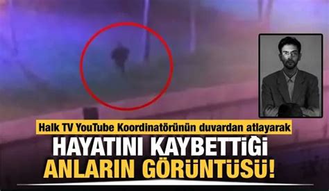 H­a­y­a­t­ı­n­ı­ ­k­a­y­b­e­d­e­n­ ­H­a­l­k­ ­T­V­ ­Y­o­u­T­u­b­e­ ­k­o­o­r­d­i­n­a­t­ö­r­ü­n­ü­n­ ­s­o­n­ ­g­ö­r­ü­n­t­ü­s­ü­ ­o­r­t­a­y­a­ ­ç­ı­k­t­ı­
